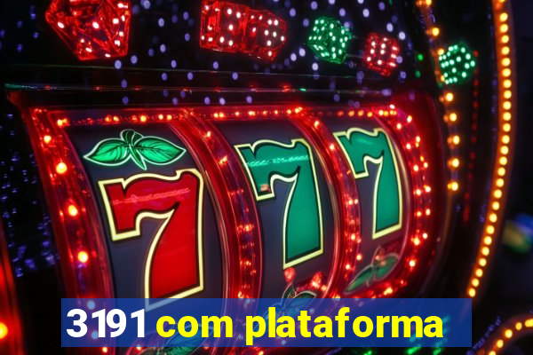 3191 com plataforma